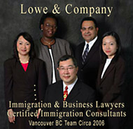 Photo of team: Notary, 2 lawyers and 3 immigraiton  consultants at Lowe & Co, Canada Immigration Business law firm in \Vancouver BC CLICK TO WEBSITE WWW.CanadaVisaLaw.com