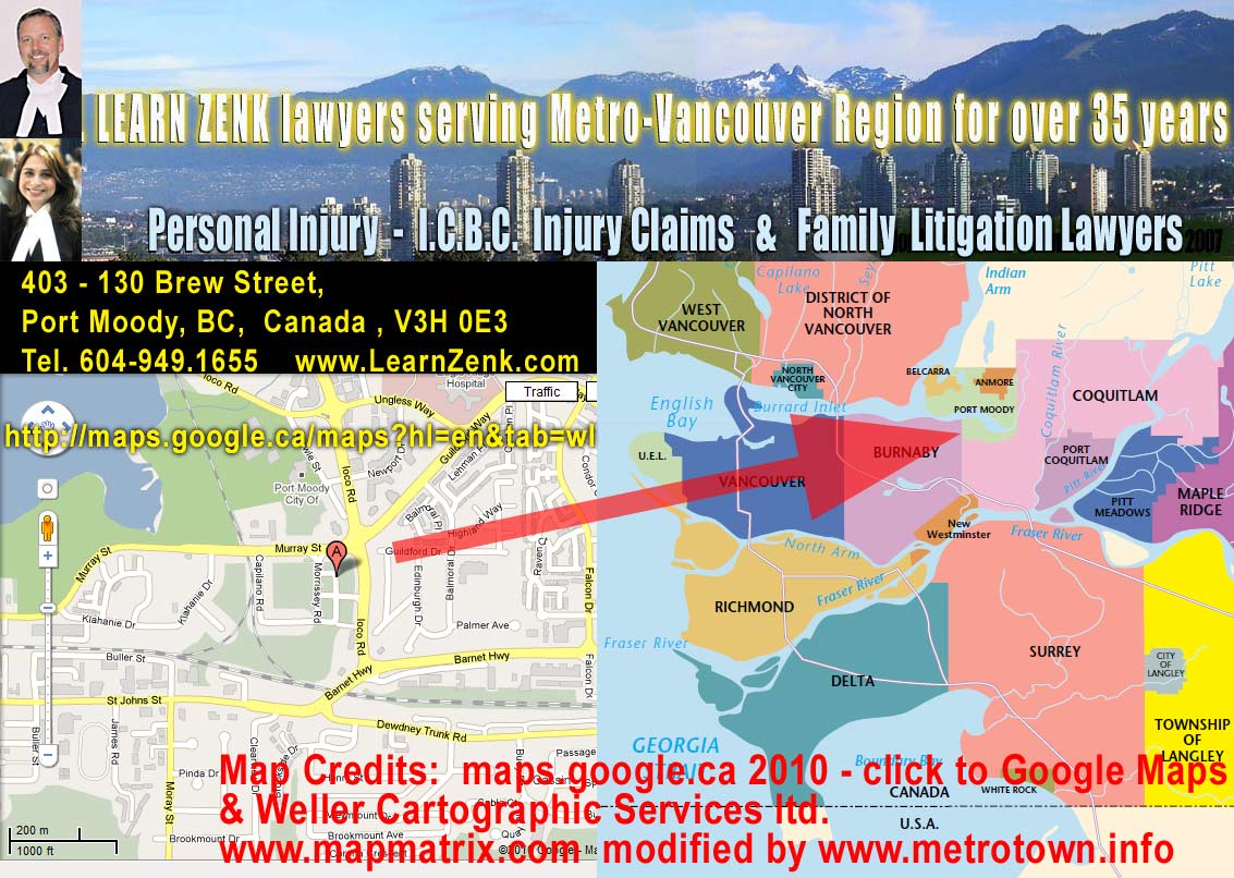 Map of Metro Vancouver cities/municipalities showing  LEARN ZENK law offices move  to Port Moody  from Burnaby  with detailed street map from Google Maps and Regional Map from Weller Cartographic Services - click to Google.ca/maps  and get detailed street map of Port Moody location of Learn Zenk offices 