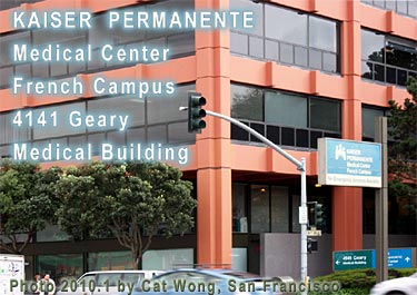 Kaiser Medical Center building seen from across the street  CLICK TO Kaiser Permanente Web site