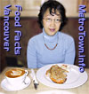 Ms. Wong our downtown Vancouver fact checker and food taster at Caffe Artigiano