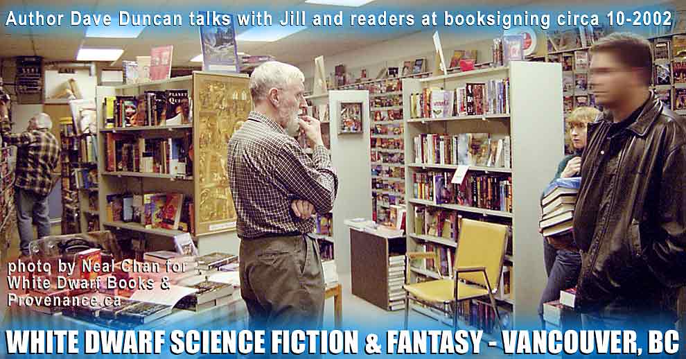 Vancouver  book stores WHITE DWARF Science Fiction / Fantasy at author's signing with DAVE DUNCAN