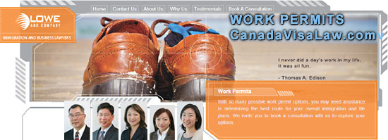 WORK PERMIT services from LOWE & COMPANY's  Canada Immigration - Business lawyers with 25 years experience and clients from over 65 countries